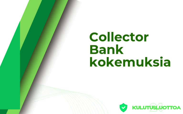 Collector Bank kokemuksia