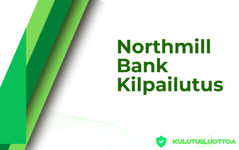 Northmill Bank Kilpailutus
